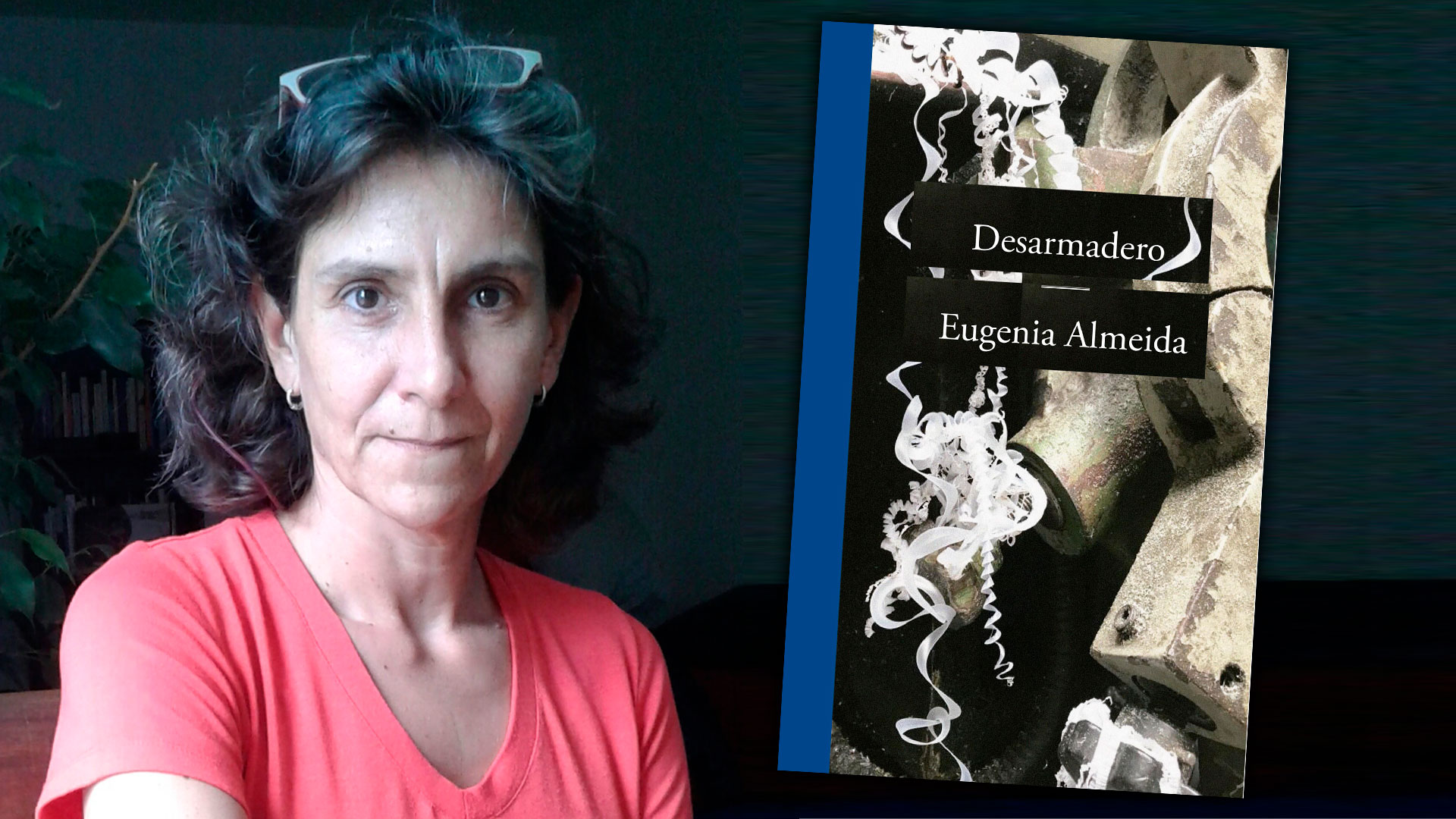 Eugenia Almeida: “Hay que romper la fantasía de que podemos controlar lo que nos pasa”