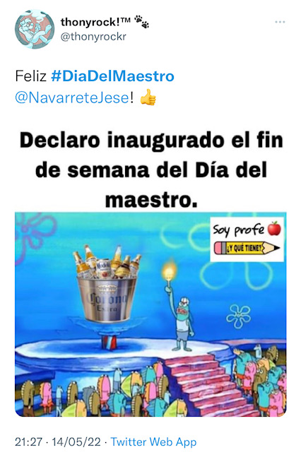 Usuarios en redes sociales felicitaron y festejaron el Día del Maestro con divertidos memes (Foto: Twitter / @thonyrockr)