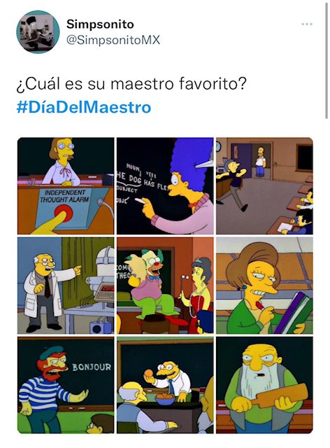 Usuarios en redes sociales felicitaron y festejaron el Día del Maestro con divertidos memes (Foto: Twitter / @SimpsonitoMX)
